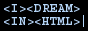 i dream in HTML (nightmare)